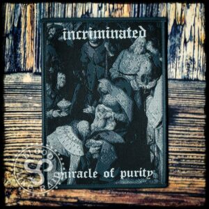 Incriminated - Miracle Of Purity